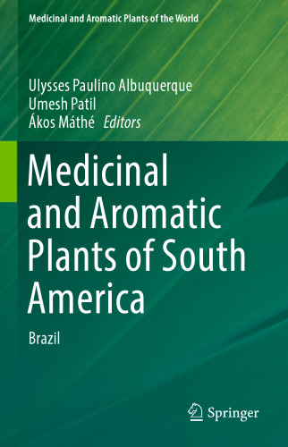 Medicinal and Aromatic Plants of South America: Brazil