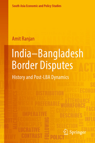 India–Bangladesh Border Disputes: History and Post-LBA Dynamics