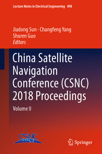 China Satellite Navigation Conference (CSNC) 2018 Proceedings: Volume II