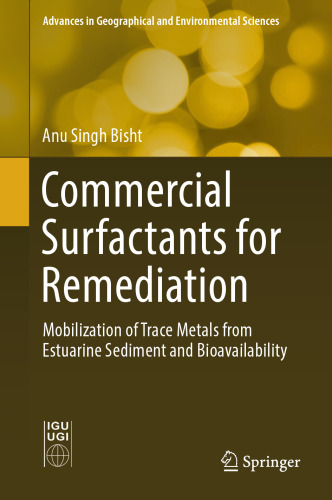 Commercial Surfactants for Remediation: Mobilization of Trace Metals from Estuarine Sediment and Bioavailability