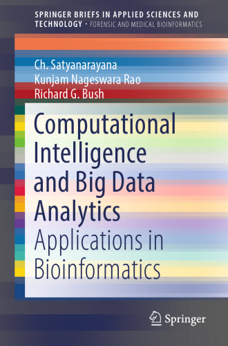 Computational Intelligence and Big Data Analytics: Applications in Bioinformatics