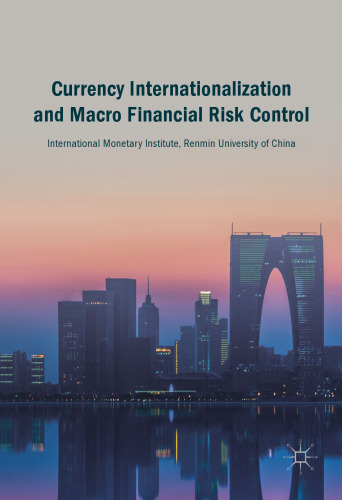 Currency Internationalization and Macro Financial Risk Control