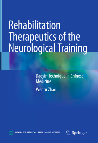 Rehabilitation Therapeutics of the Neurological Training: Daoyin Technique in Chinese Medicine