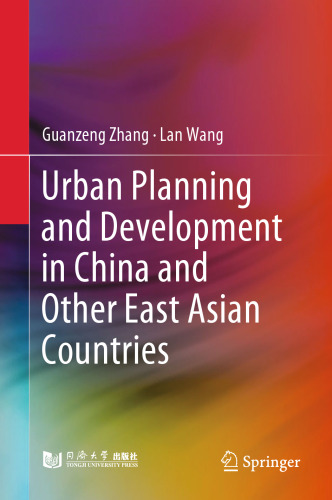 Urban Planning and Development in China and Other East Asian Countries