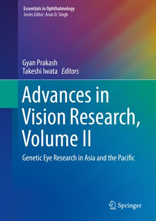 Advances in Vision Research, Volume II: Genetic Eye Research in Asia and the Pacific
