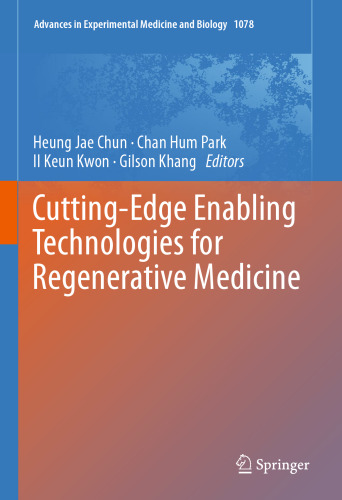 Cutting-Edge Enabling Technologies for Regenerative Medicine