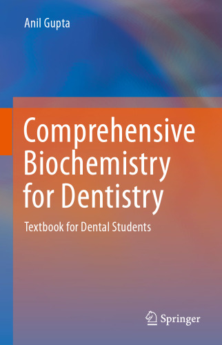Comprehensive Biochemistry for Dentistry: Textbook for Dental Students
