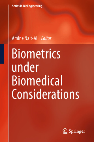 Biometrics under Biomedical Considerations