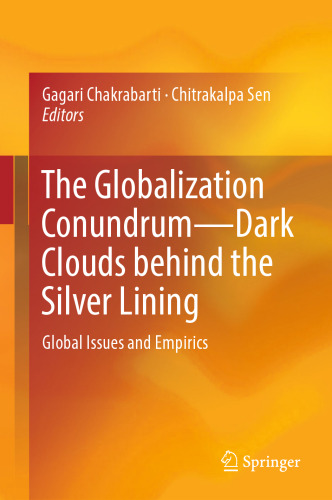 The Globalization Conundrum—Dark Clouds behind the Silver Lining: Global Issues and Empirics