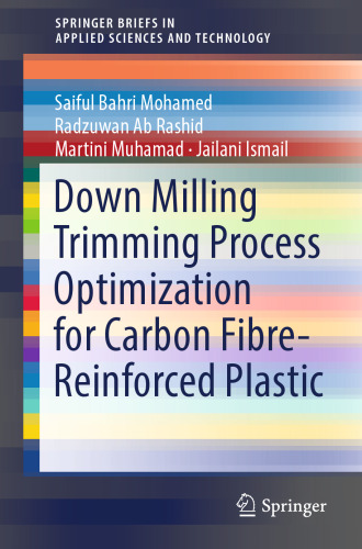 Down Milling Trimming Process Optimization for Carbon Fiber-Reinforced Plastic