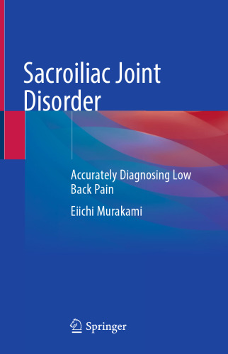 Sacroiliac Joint Disorder: Accurately Diagnosing Low Back Pain