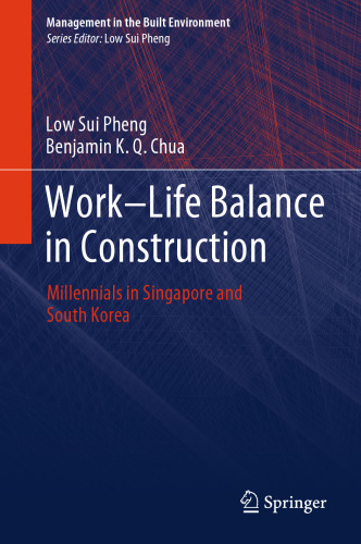 Work-Life Balance in Construction: Millennials in Singapore and South Korea