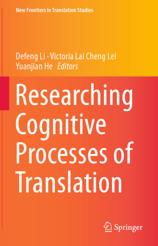 Researching Cognitive Processes of Translation