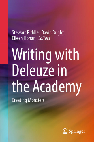 Writing with Deleuze in the Academy: Creating Monsters