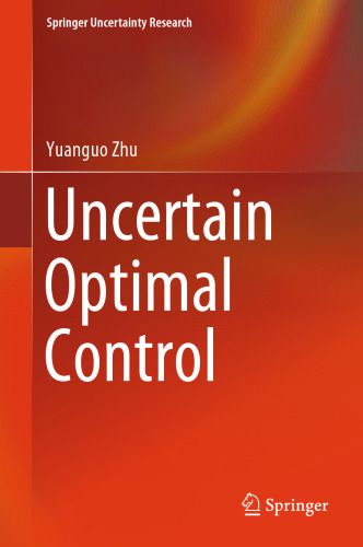 Uncertain Optimal Control