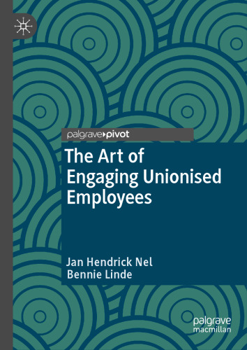 The Art of Engaging Unionised Employees