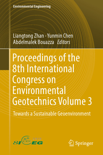 Proceedings of the 8th International Congress on Environmental Geotechnics Volume 3: Towards a Sustainable Geoenvironment