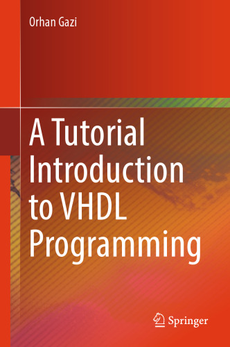 A Tutorial Introduction to VHDL Programming