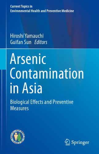 Arsenic Contamination in Asia: Biological Effects and Preventive Measures