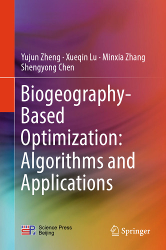 Biogeography-Based Optimization: Algorithms and Applications