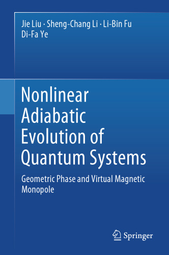 Nonlinear Adiabatic Evolution of Quantum Systems: Geometric Phase and Virtual Magnetic Monopole