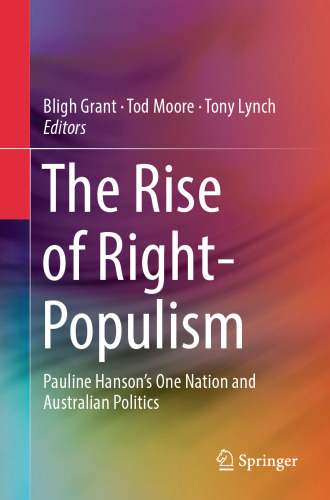 The Rise of Right-Populism: Pauline Hanson’s One Nation and Australian Politics