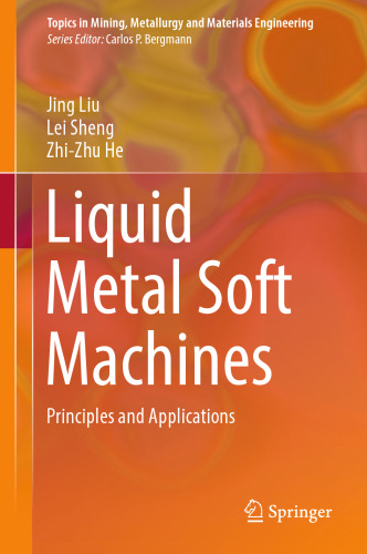 Liquid Metal Soft Machines: Principles and Applications