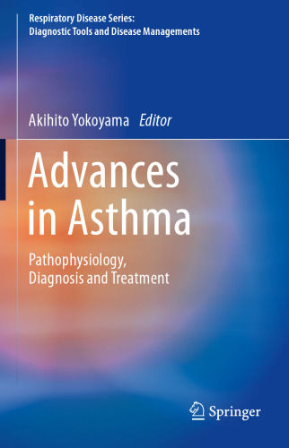 Advances in Asthma: Pathophysiology, Diagnosis and Treatment