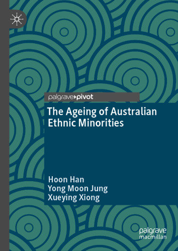 The Ageing of Australian Ethnic Minorities