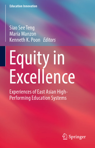 Equity in Excellence: Experiences of East Asian High-Performing Education Systems