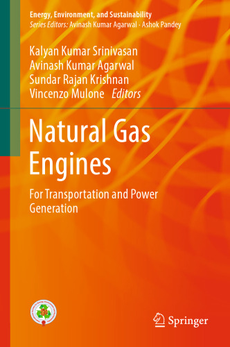 Natural Gas Engines: For Transportation and Power Generation