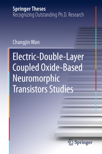 Electric-Double-Layer Coupled Oxide-Based Neuromorphic Transistors Studies