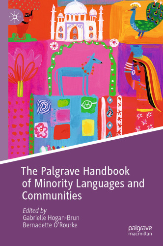 The Palgrave Handbook of Minority Languages and Communities