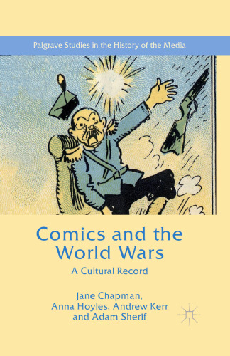 Comics and the World Wars: A Cultural Record
