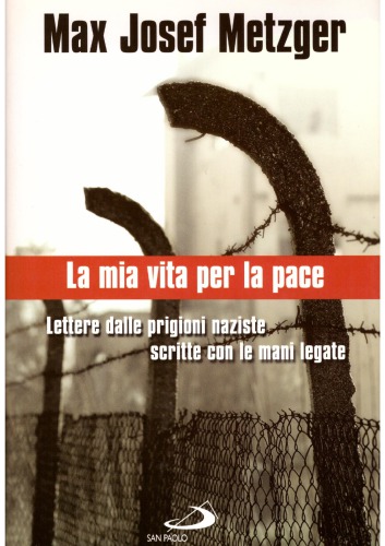 La mia vita per la pace