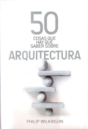 50 cosas que hay que saber sobre arquitectura