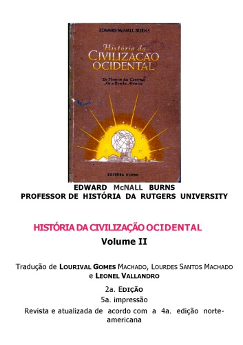 História da Civilização Ocidental: Do Homem das Cavernas Até a Bomba Atômica