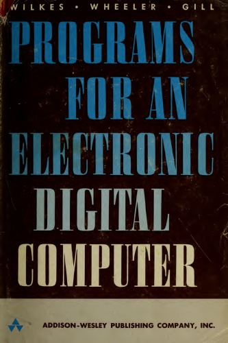 The Preparation of Programs for an Electronic Digital Computer