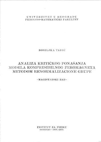 Analiza Kriticnog Ponasanja Modela Kompresibilnog Feromagneta Metodom Renormalizacione Grupe