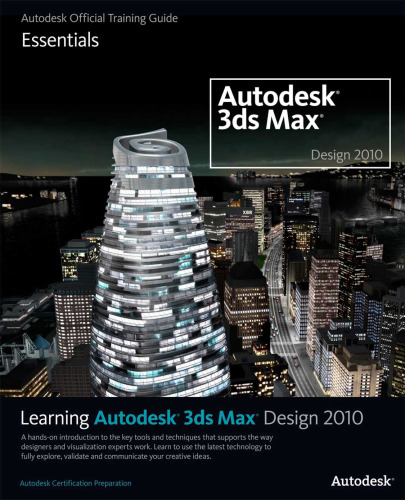 Learning Autodesk 3ds Max Design 