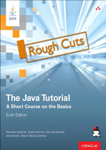 The Java Tutorial: A Short Course on the Basics