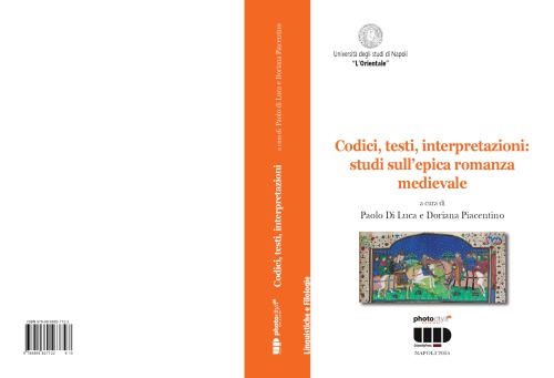 Codici, testi, interpretazioni : studi sull’epica romanza medievale