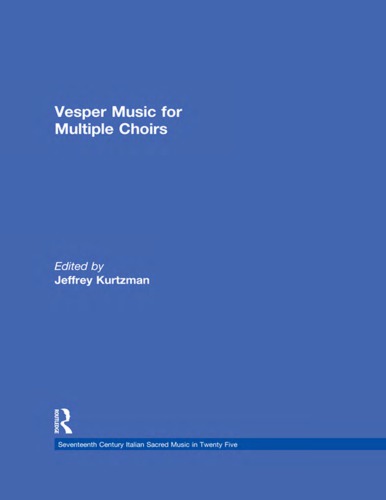 Vesper Music for Multiple Choirs