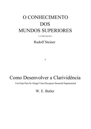 O Conhecimento dos Mundos Superiores