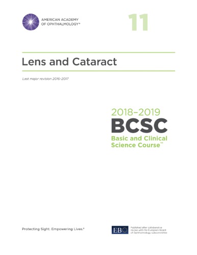 2018-2019 BCSC (Basic and Clinical Science Course), Section 11 Lens and Cataract