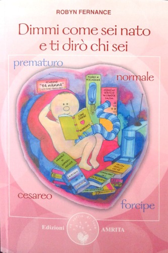 Dimmi come sei nato e ti dirò chi sei