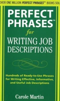 Perfect Phrases for Writing Job Descriptions