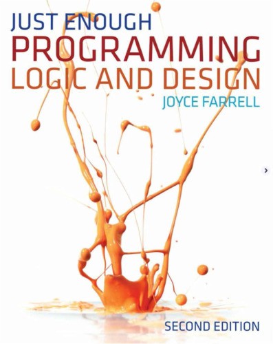 Just Enough Programming Logic and Design - 2nd Edition