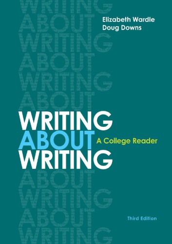 Writing about Writing A College Reader