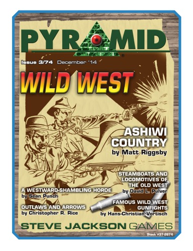 Pyramid. Wild West
